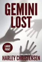 Gemini Lost - Harley Christensen