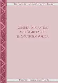 Gender, Migration and Remittances in Southern Africa - Crush Jonathan