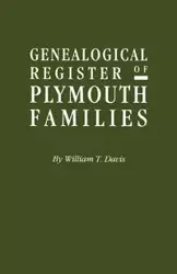 Genealogical Register of Plymouth Families - Davis William T.