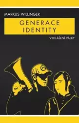 Generace Identity - Markus Willinger