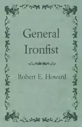 General Ironfist - Howard Robert E.