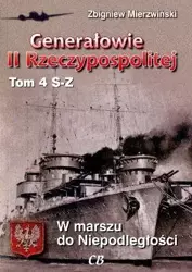 Generałowie II Rzeczypospolitej. Tom 4 S - Z - Zbigniew Mierzwiński