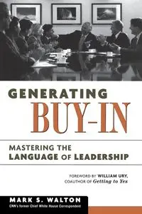 Generating Buy-In - Walton Mark S.