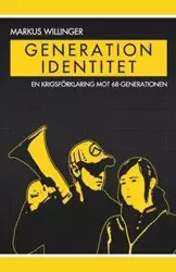 Generation Identitet - Markus Willinger