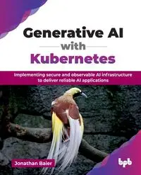 Generative AI with Kubernetes - Jonathan Baier