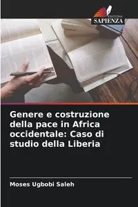 Genere e costruzione della pace in Africa occidentale - Moses Ugbobi Saleh