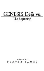 Genesis Déjà vu - James Dexter