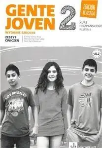 Gente Joven 2 ćwiczenia (kl. VIII) LEKTORKLETT - Alonso Encina Arija, Matilde Martinez Salles, Neu