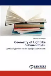 Geometry of Lightlike Submanifolds. - Atindogbé Cyriaque