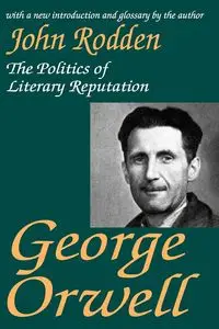 George Orwell - John Rodden