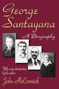 George Santayana - John Rodden