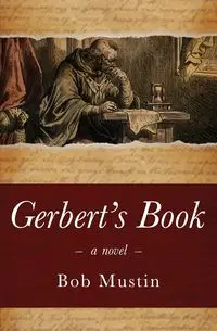 Gerbert's Book - Bob Mustin