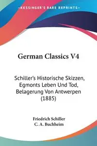 German Classics V4 - Schiller Friedrich