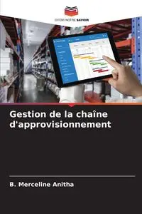 Gestion de la chaîne d'approvisionnement - Anitha B. Merceline