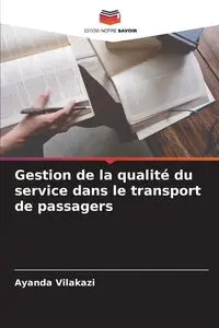 Gestion de la qualité du service dans le transport de passagers - Vilakazi Ayanda