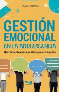 Gestión emocional en la adolescencia - Merker Alejo