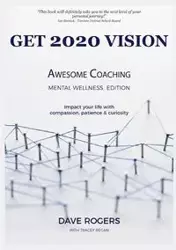 Get 2020 Vision - Dave Rogers