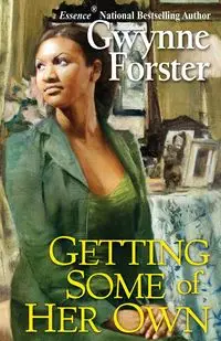 Getting Some of Her Own - Forster Gwynne