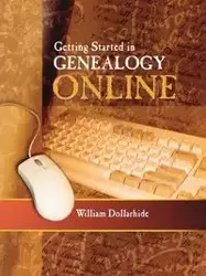 Getting Started in Genealogy Online - William Dollarhide