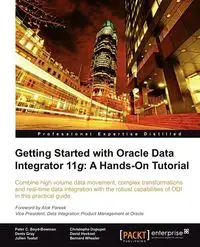 Getting Started with Oracle Data Integrator 11g - David Hecksel