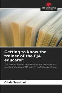 Getting to know the trainer of the EJA educator - Olivia Tresinari