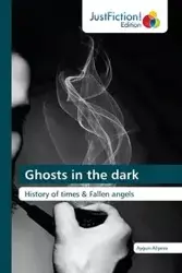 Ghosts in the dark - Aliyeva Aygun