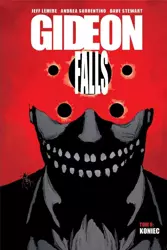 Gideon Falls T.6 Koniec - Jeff Lemire, Andrea Sorrentino, Dave Stewart