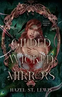 Gilded Wicked Mirrors - St. Lewis Hazel