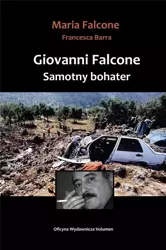 Giovanni Falcone Samotny bohater - Elżbieta Morawiec