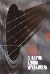 Gitarowa sztuka wykonawcza - Alina Gruszka