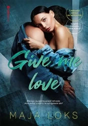 Give me love - Maja Loks