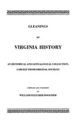 Gleanings of Virginia History - William F. Boogher