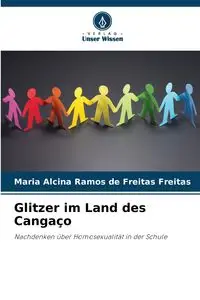 Glitzer im Land des Cangaço - Maria Freitas Alcina Ramos de Freitas