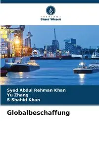 Globalbeschaffung - Abdul Khan Syed Rehman