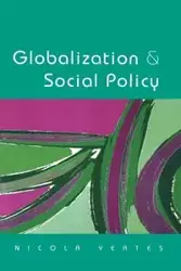 Globalization and Social Policy - Nicola Yeates