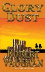 Glory Dust - Robert Vaughan