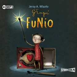 Głupi Funio audiobook - Jerzy A. Wlazło