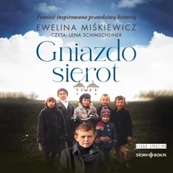 Gniazdo sierot audiobook - Ewelina Miśkiewicz