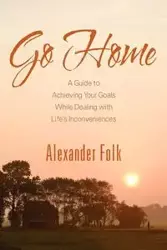 Go Home - Alexander Folk