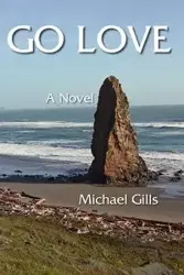 Go Love - Michael Gills