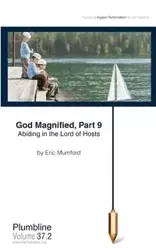 God Magnified Part 9 - Eric Mumford