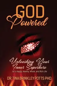 God-Powered - Tina Brinkley Potts