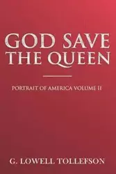 God Save The Queen - Lowell Tollefson G.