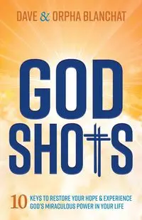 God Shots - Dave Blanchat