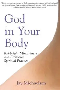 God in Your Body - Jay Michaelson