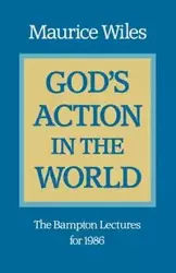 God's Action in the World - Maurice Wiles