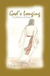 God's Longing - Claude Wells