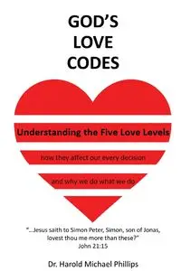 God's Love Codes - Harold Phillips