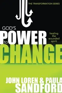 God's Power to Change - John Loren Sandford