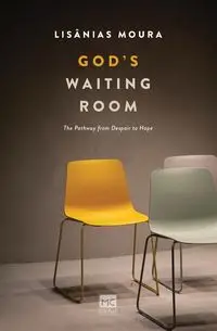 God's Waiting Room - Moura Lisânias